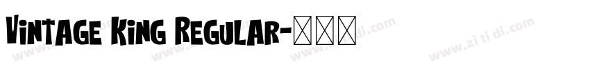 Vintage King Regular字体转换